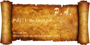 Pál Arisztid névjegykártya